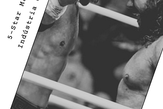 Indústria Cultural e seus impactos no Pro-Wrestling.