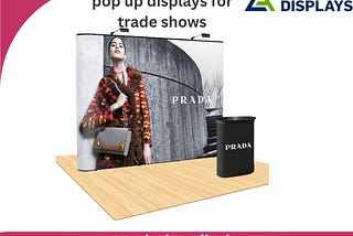 pop up displays for trade shows