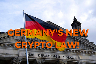 Germany’s New Crypto Law to Benefit Investors!