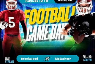 How To Watch | Georgia HIgh School Football Brookwood Vs McEachern 2023