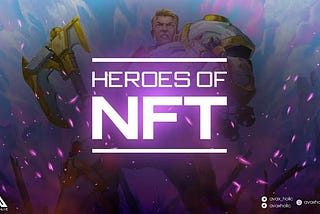 Briefly on Heros of NFT⚔️