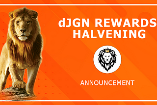 dJGN Rewards Halvening 🦁📊