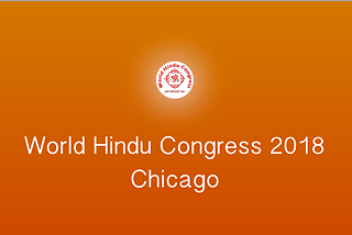 5 Reasons you will regret if you’re not attending World Hindu Congress 2018