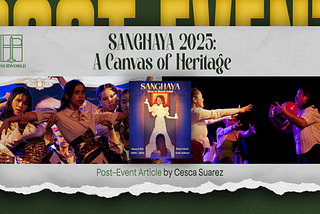 SANGHAYA 2025: A Canvas of Heritage
