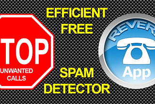 The amazing story of the remarkable Reverd free spam call detector app