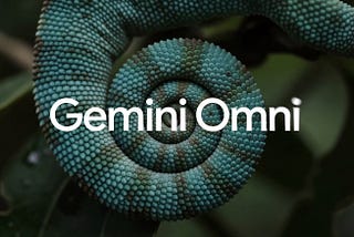 Google Gemini Omni: Everything You Need to Know
