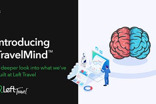 Introducing TravelMind