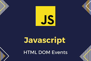 Handling events in JavaScript: A beginner’s guide to modifying the DOM