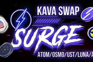 Surge: Kava Swap Edition