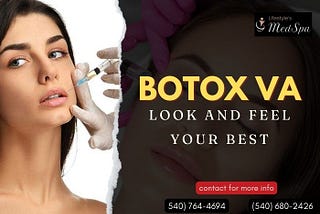 Botox in Virginia: Look and Feel Your Best