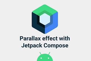 Parallax effect made it simple with Jetpack Compose