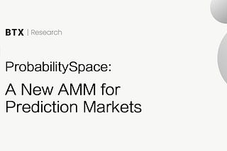ProbabilitySpace: A New AMM for Prediction Markets
