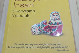 KENDİNİ GİZLEYEN İNSAN KİTABINDAN 59 ALINTI
