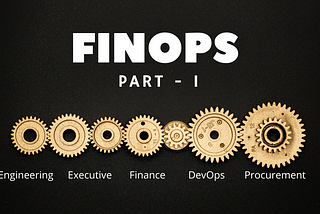 The Ultimate Guide to FinOps - I