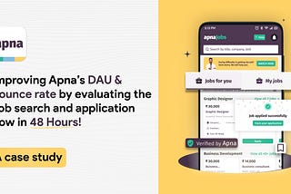 Revamping Apna app’s job search flow in 48 Hours — A case study
