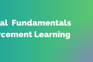 Theoretical Fundamentals of Reinforcement Learning