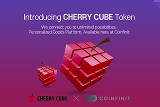 Guide to Cherry Cube (CTO) IEO & Listing
