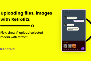 Upload Images with Retrofit2 — Android