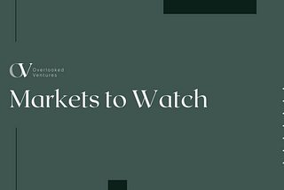 Markets to Watch