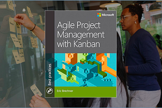 《Agile Project Management with Kanban》心得：關於五個看板常見問題的想法