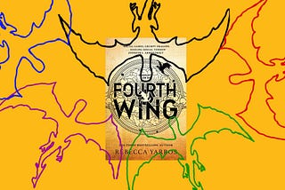 Why you shouldn’t read Fourth Wing by Rebecca Yarros