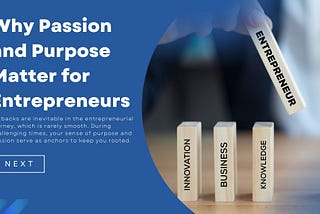 Why Passion and Purpose Matter for Entrepreneurs