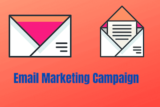 EMAIL MARKETING CAMPAIGN: SECRET TRICKS TO APPLY
