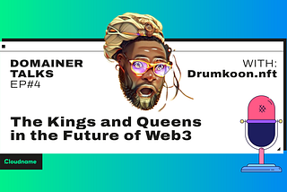 The Kings and Queens in the Future of Web3