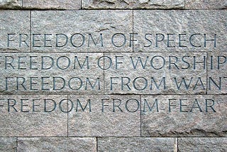 The text of the Four Freedoms (see the article) on the wall of the FDR monument.