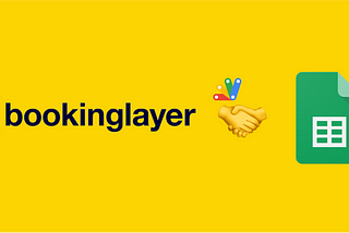 Integrate Bookinglayer Data In Google Sheets With Custom Apps Script Connector