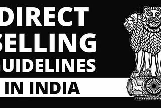 Direct Selling Guidelines in India 2021