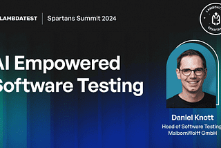 AI-Empowered Software Testing [Spartans Summit 2024]