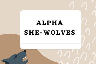 Alpha She-Wolves