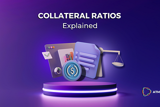 Collateral Ratios and How Do They Affect $aUSD Minting and Redeeming