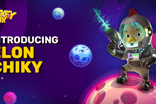 Introducing Elon Chiky — Hero Chiky NFT