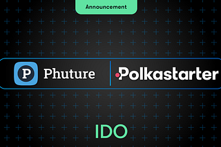 The Phuture IDO will be on Polkastarter!