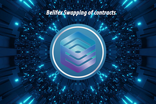 Belifex (BEFX) new contract swap