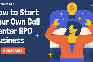 TIMES BPO | HOW TO START CALL CENTER BUSINESS | START EARNING TODAY