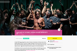 link: 1.- Entra a: https://dice.fm/event/nm2wl-iggy-pop-at-sydney-opera-house-8pm-edt-21st-apr-streaming-from-sydney-opera-house-8pm-edt-new-york-tickets