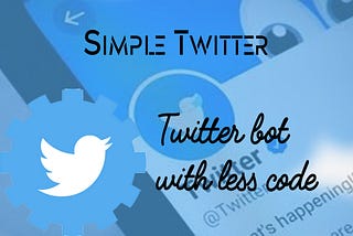 How to create a Twitter bot in just 10 lines of code