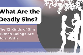 What are the 7 deadly sins