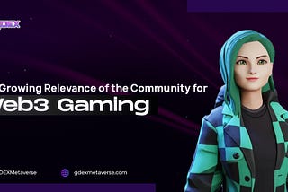 The Growing Relevance of the Community for Web3 Gaming