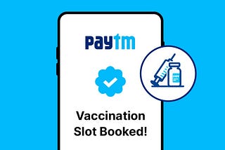 Now, book your COVID-19 vaccine appointment on Paytm app