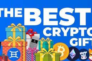 The Best Crypto Gift