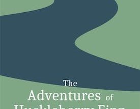 The Adventures of Huckleberry Finn by Mark Twain