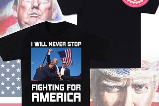 I Will Never Stop Fighting For America T-Shirt