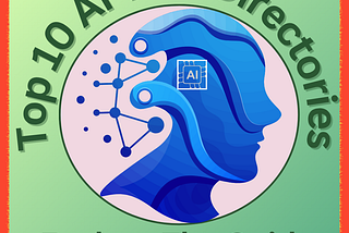 Explore The Guide To Top 10 AI Tool Directories In 2025