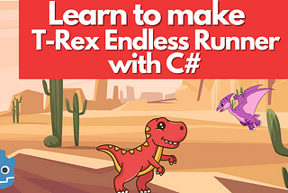 Godot 4 T-Rex Endless Runner Game — Complete Game Tutorial