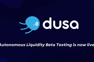 Launch Of The Autonomous Liquidity Beta-Testing