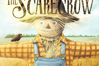 The Scarecrow: A Touching Short Story for Kids About Friendship and Change